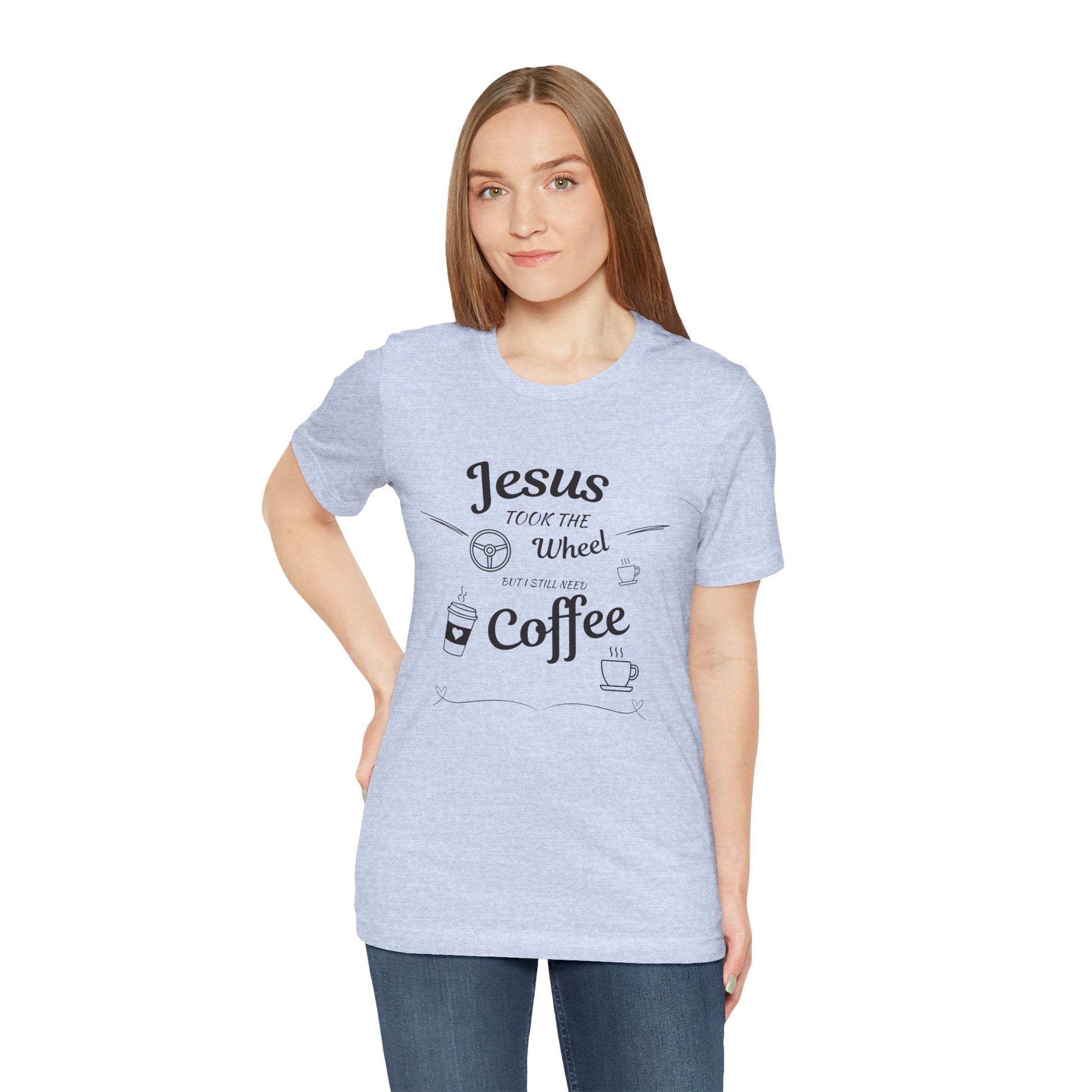 Jesus Took the Wheel Coffee T-Shirt, Christian tshirt, Coffee tshirt, Jesus took the wheel tshirt - Heavenly Treasures