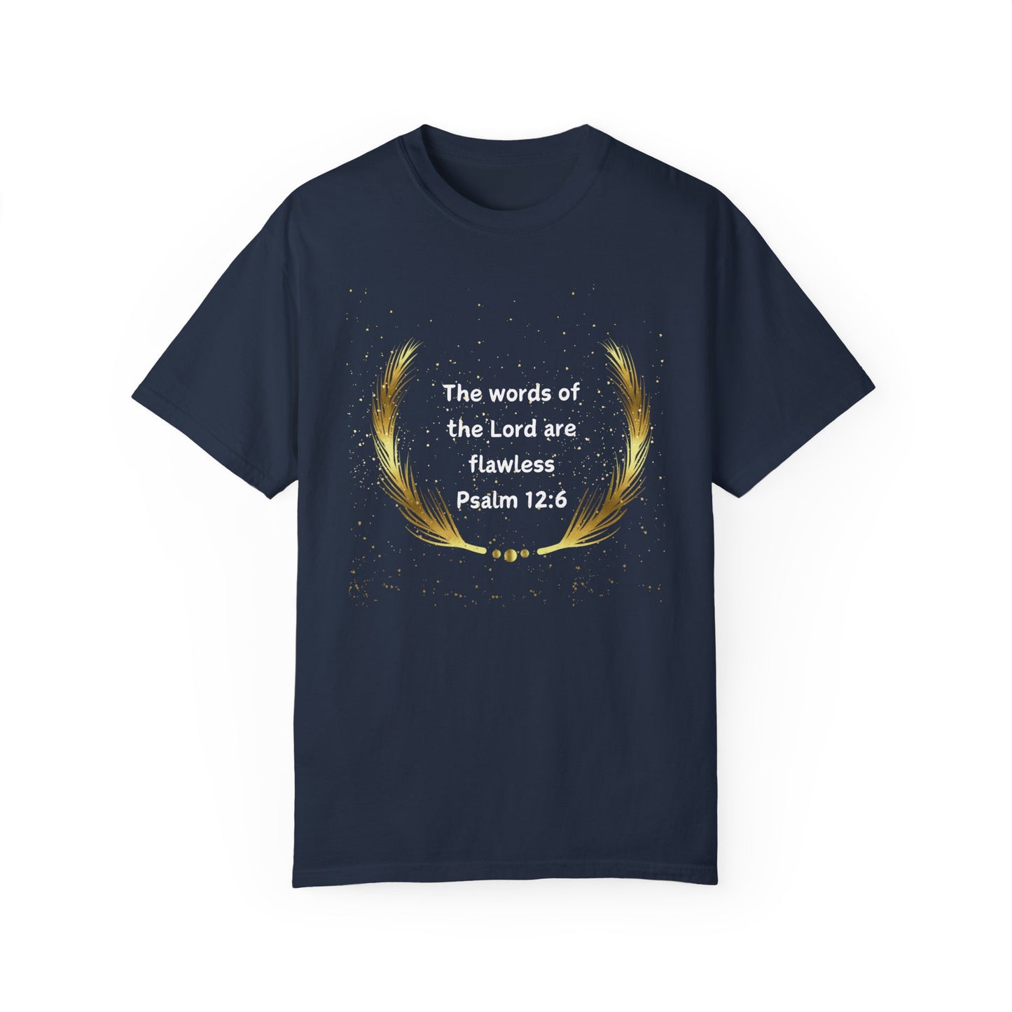 Unisex Scripture T-shirt - 'The words of the Lord are flawless', Bible verse t-shirt, Christian t-shirt - Heavenly Treasures