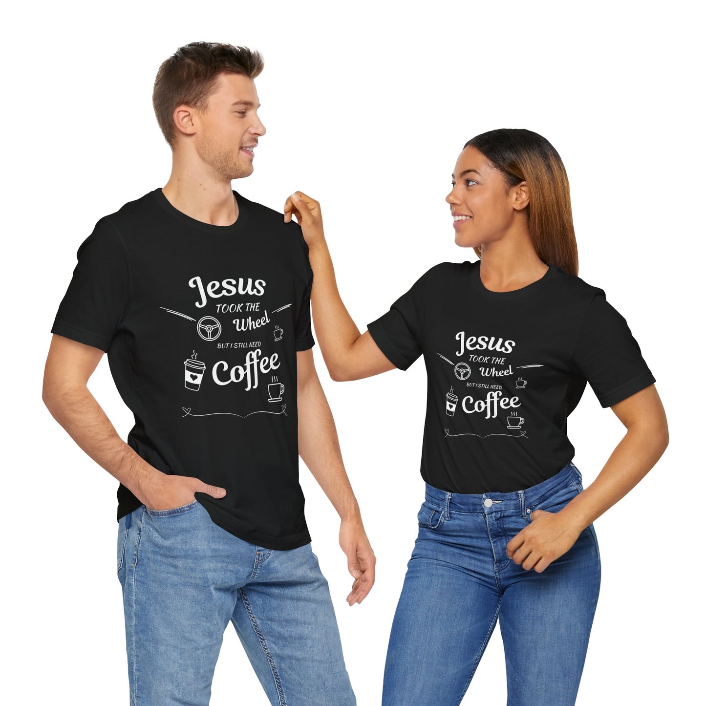 Jesus Took the Wheel Coffee T-Shirt, Christian tshirt, Coffee tshirt, Jesus took the wheel tshirt - Heavenly Treasures