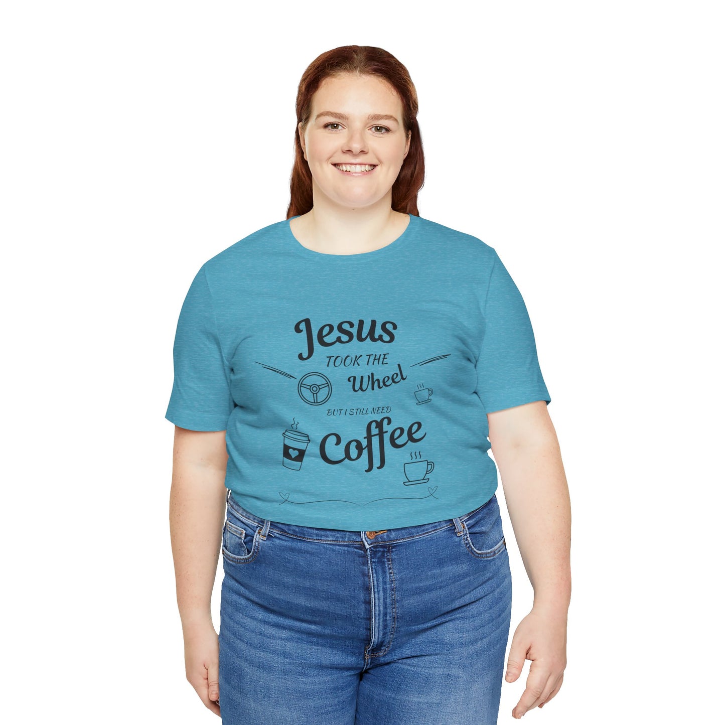 Jesus Took the Wheel Coffee T-Shirt, Christian tshirt, Coffee tshirt, Jesus took the wheel tshirt - Heavenly Treasures