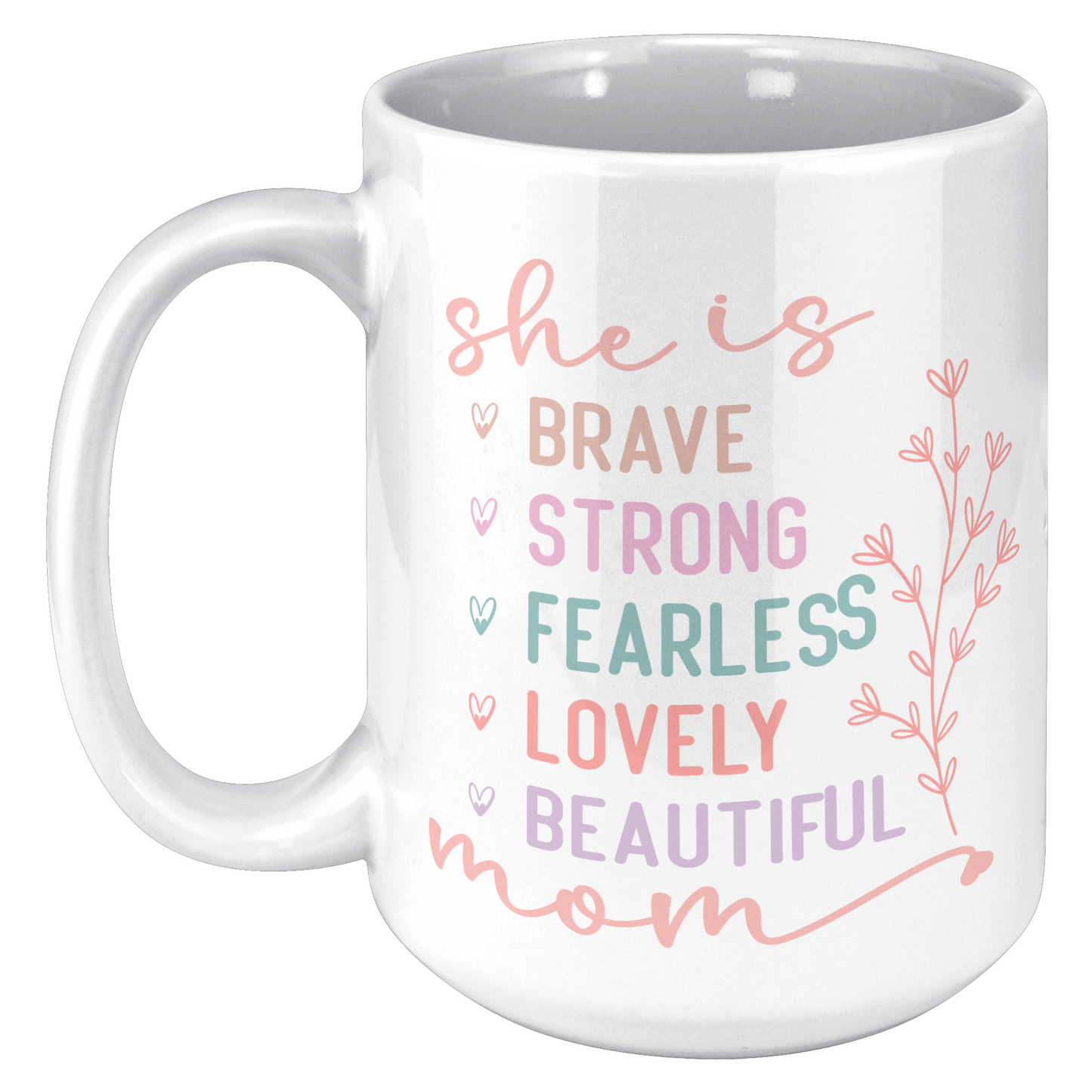 She_is_Mom_Mug_15oz_LH_Mockup.png