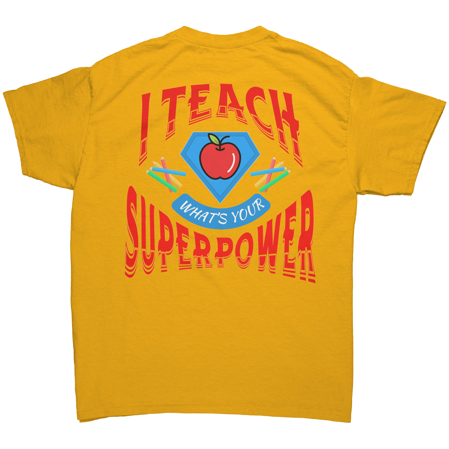 Teacher_SUPERPOWER_Gold_Back_Mockup.png