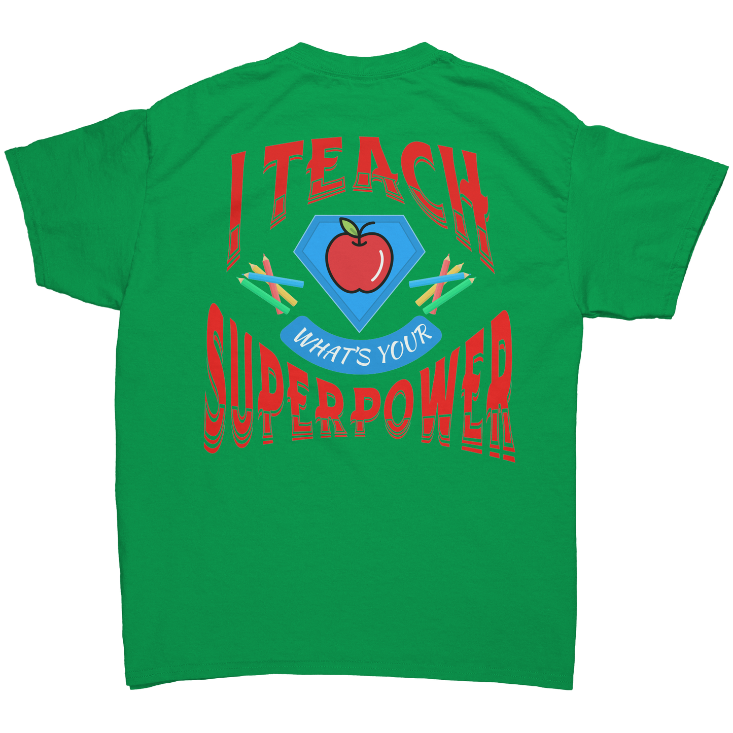 Teacher_SUPERPOWER_Irish_Green_Back_Mockup.png