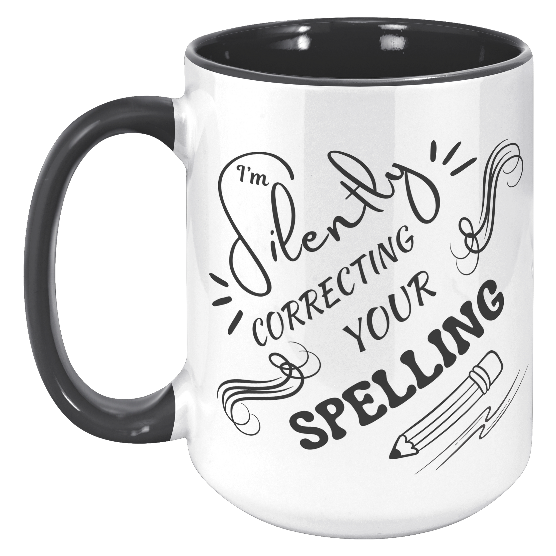 Correcting_Spelling_Mug_15oz_Accent_LH_Black_Mockup.png