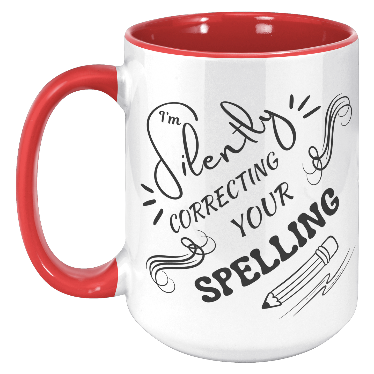 Correcting_Spelling_Mug_15oz_Accent_LH_Red_Mockup.png