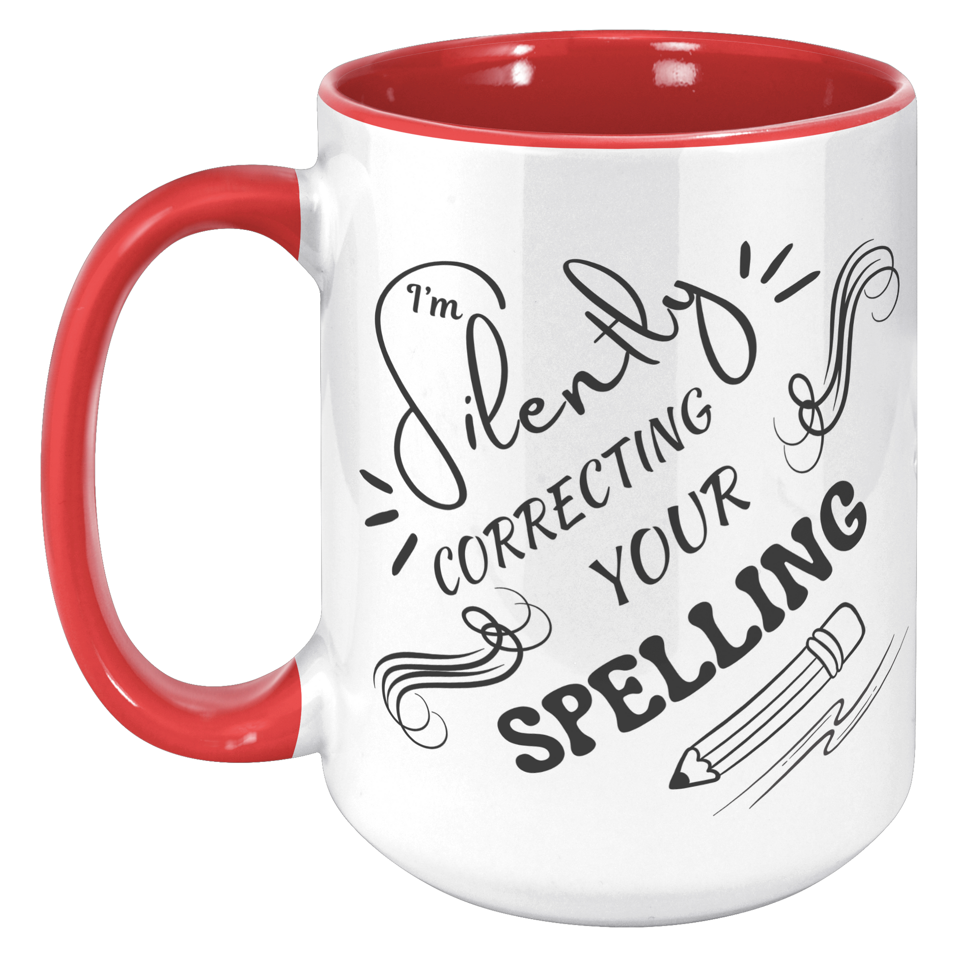Correcting_Spelling_Mug_15oz_Accent_LH_Red_Mockup.png