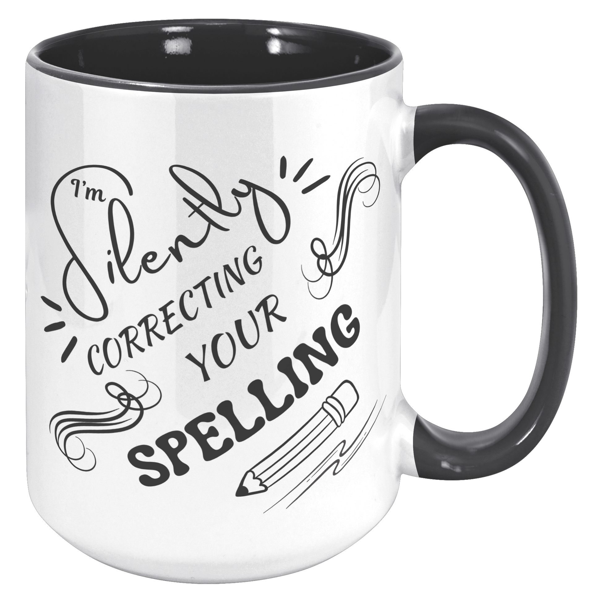 Correcting_Spelling_Mug_15oz_Accent_RH_Black_Mockup.png