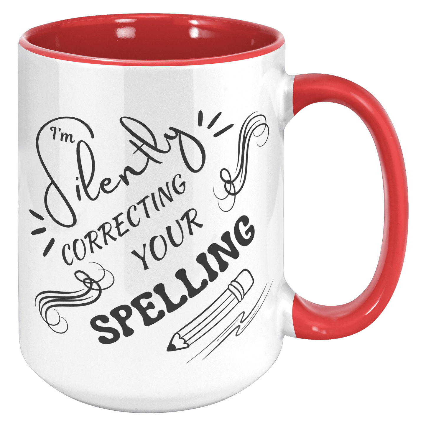 Correcting_Spelling_Mug_15oz_Accent_RH_Red_Mockup.png