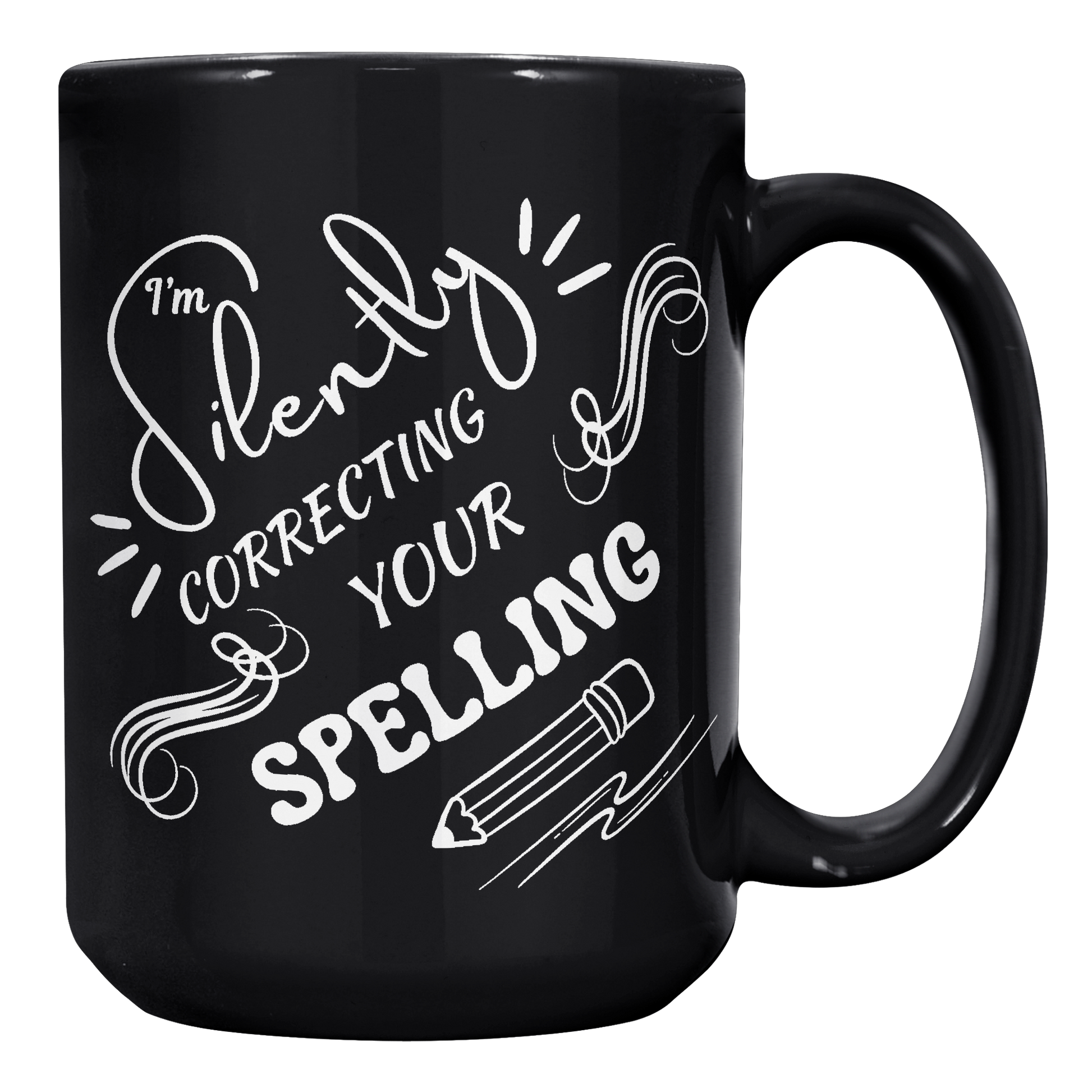 Correcting_Spelling_Mug_15oz_Black_RH_Mockup.png