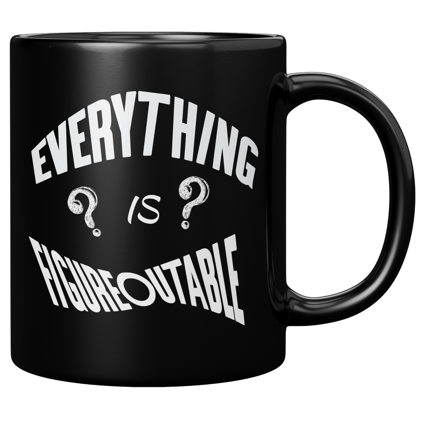 Everything_is_Figureoutable_Mug_11oz_Black_RH_Mockup.png