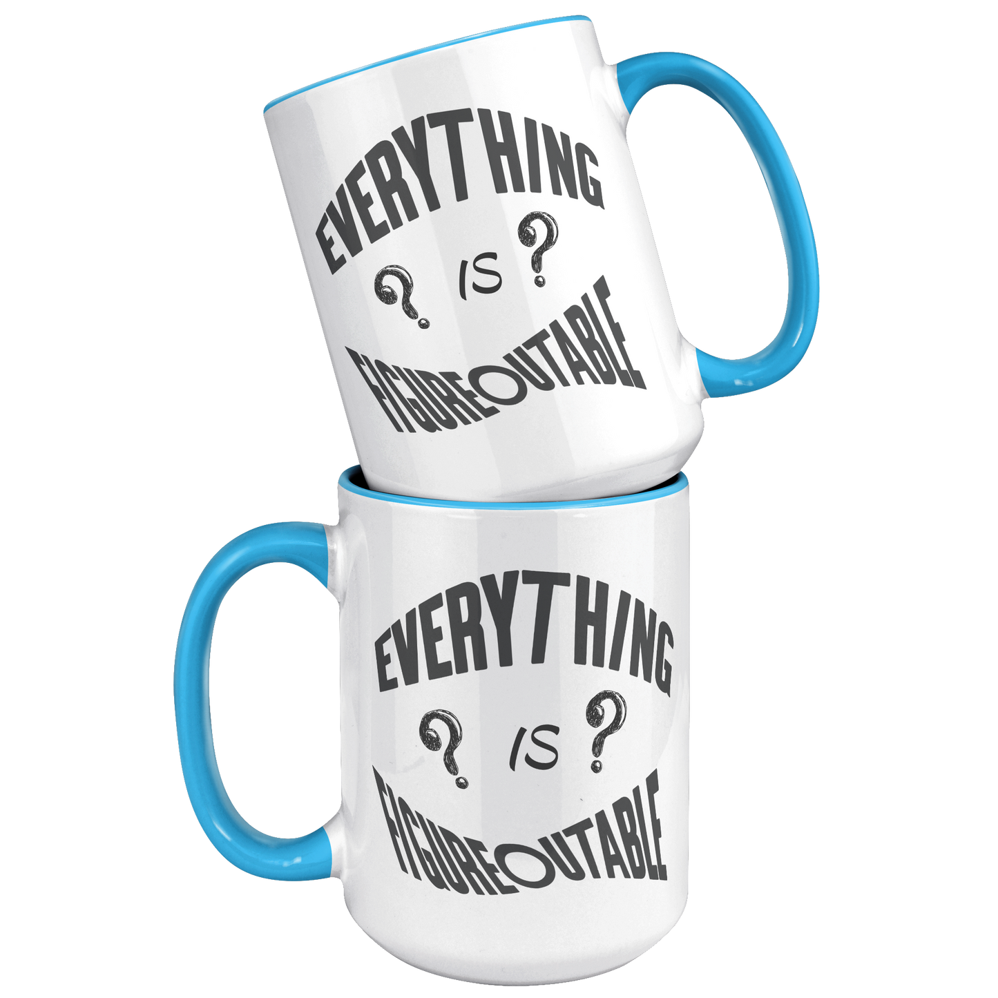 Everything_is_Figureoutable_Mug_15oz_Accent_FrontBack_Blue_Mockup.png
