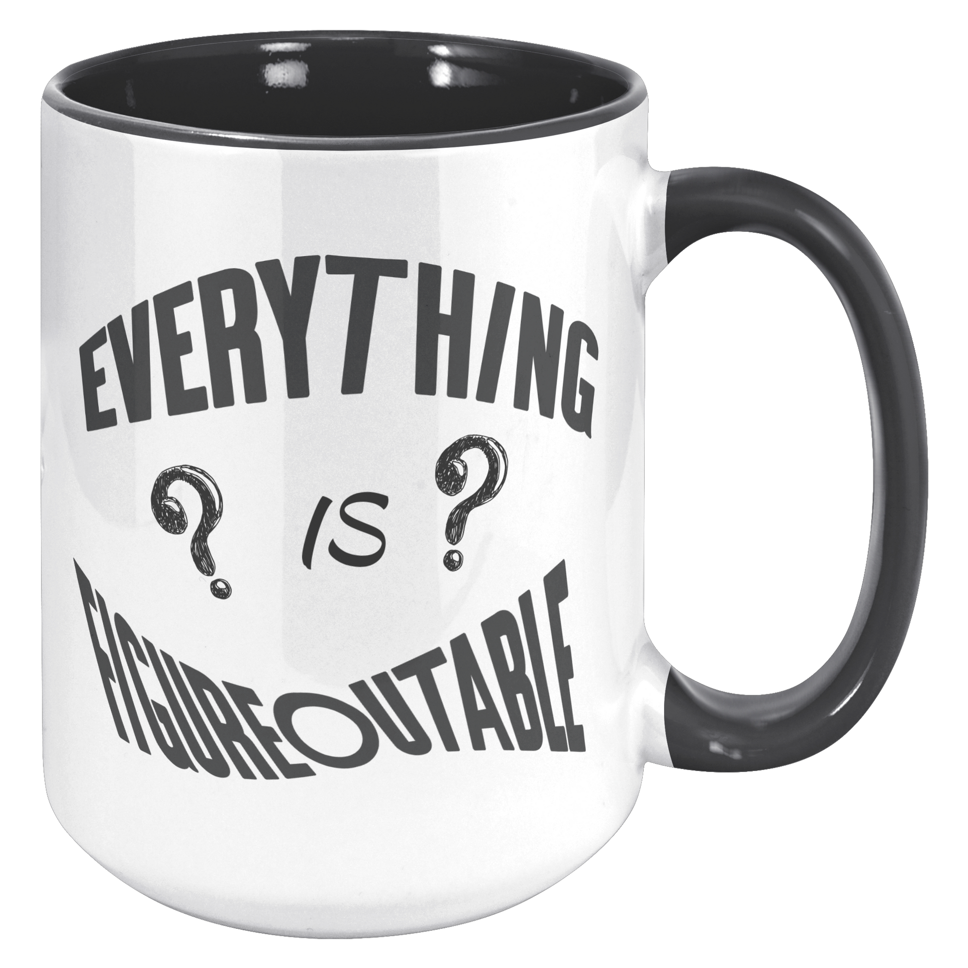 Everything_is_Figureoutable_Mug_15oz_Accent_RH_Black_Mockup.png