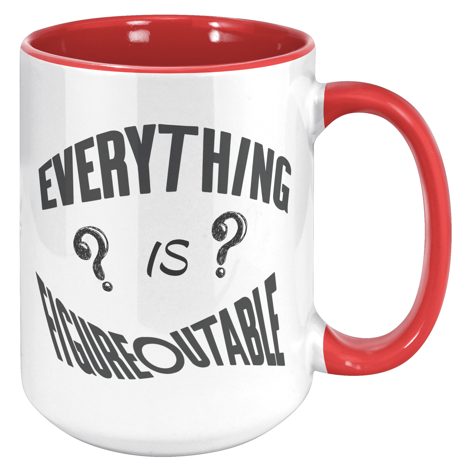 Everything_is_Figureoutable_Mug_15oz_Accent_RH_Red_Mockup.png