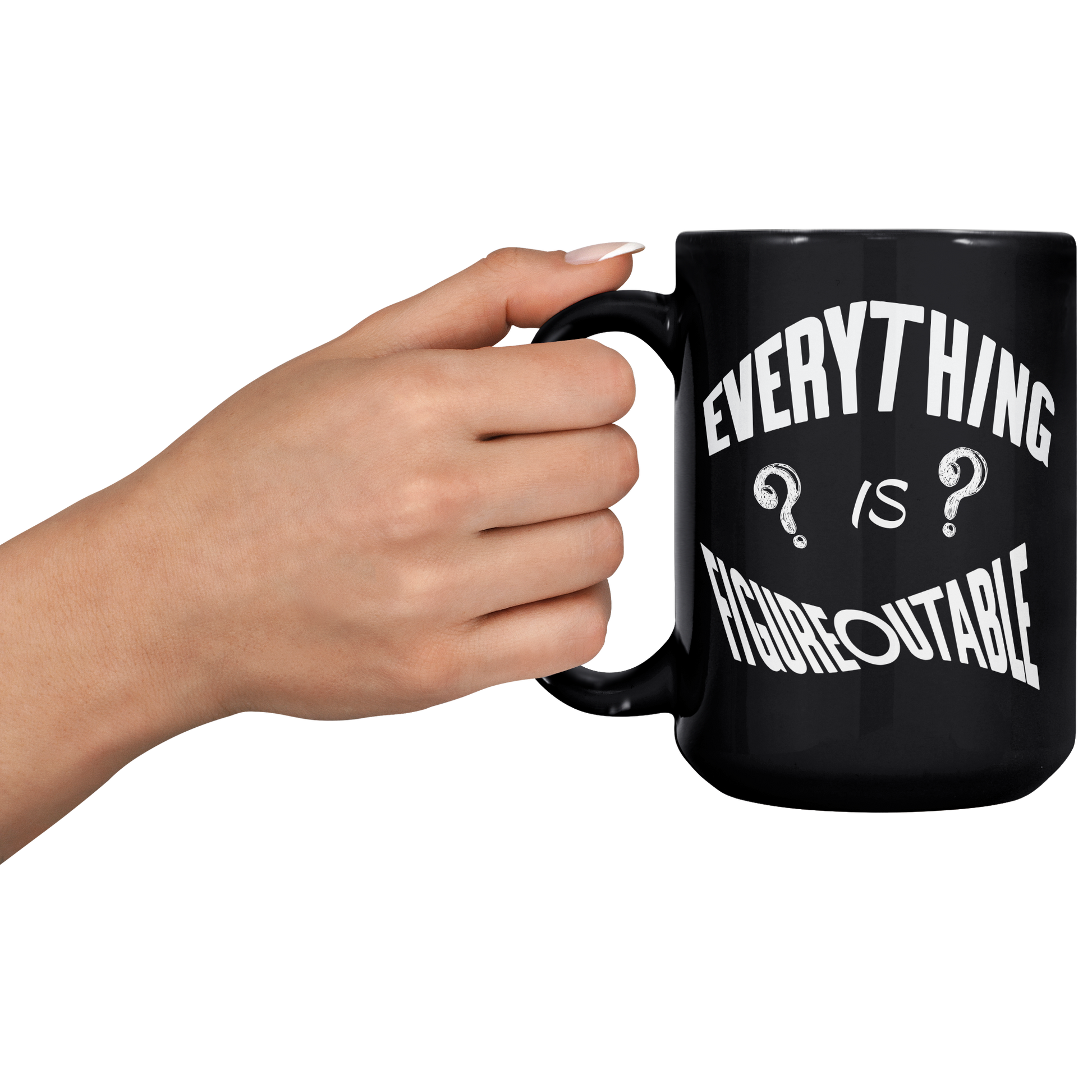 Everything_is_Figureoutable_Mug_15oz_Black_LH_Model_Mockup.png