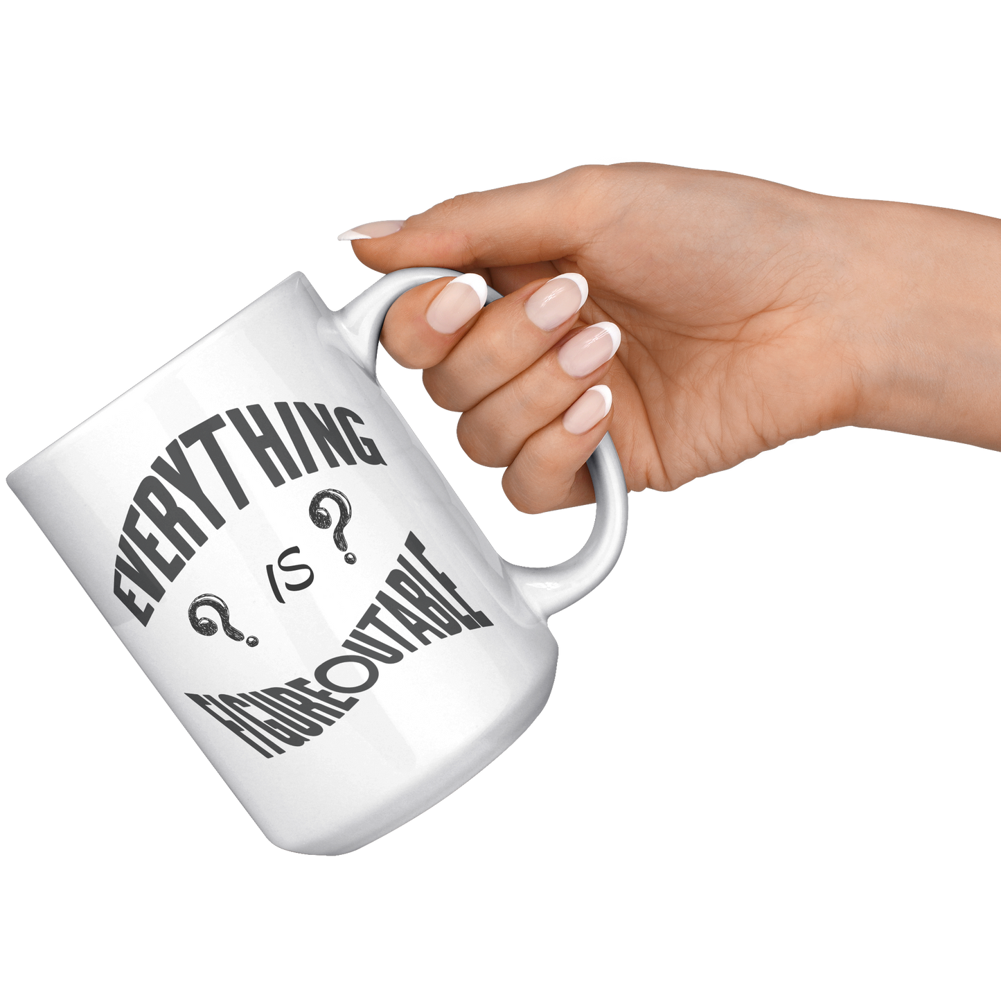 Everything_is_Figureoutable_Mug_White_RH_Model_Mockup.png