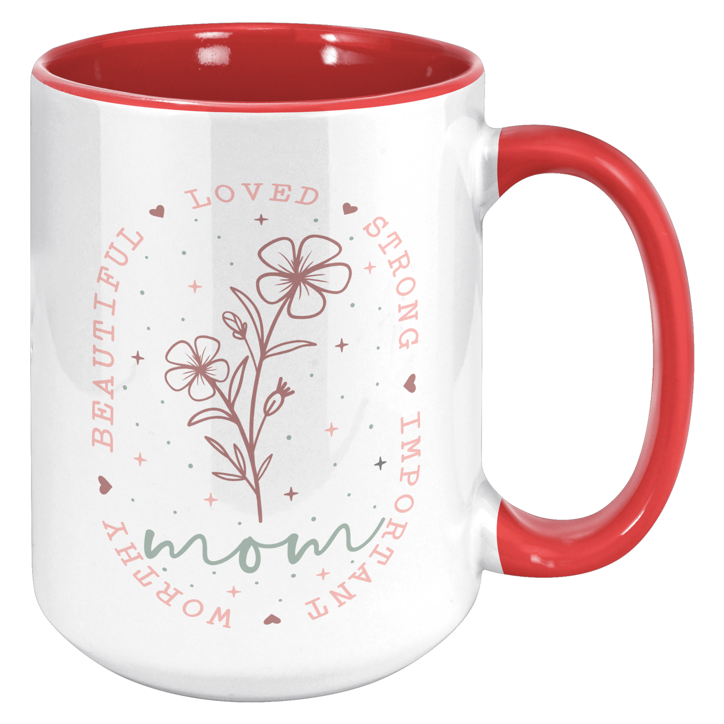 Mom_-_strong__beautiful_mug_15oz_Accent_RH_Red_Mockup.png