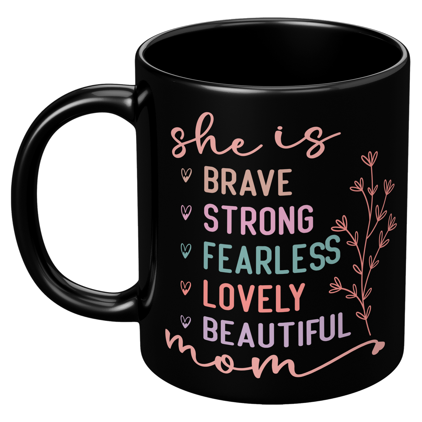She_is_Mom_Mug_11oz_Black_LH_Mockup.png