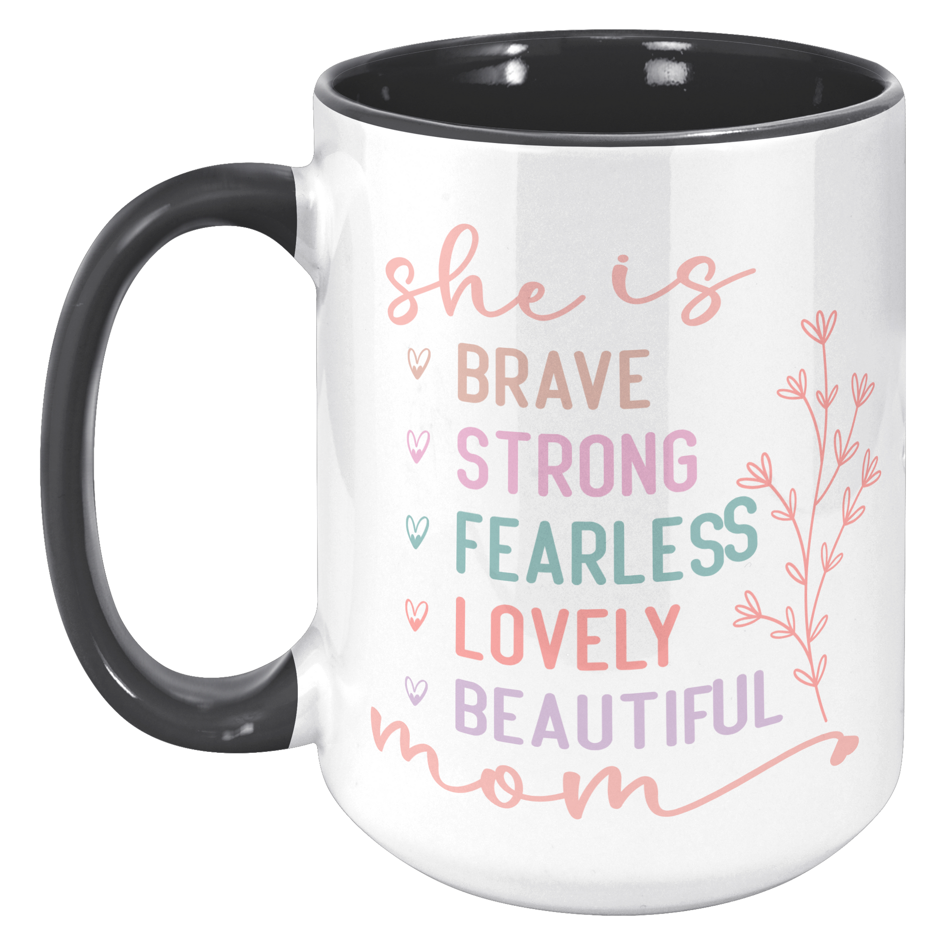 She_is_Mom_Mug_15oz_Accent_LH_Black_Mockup.png