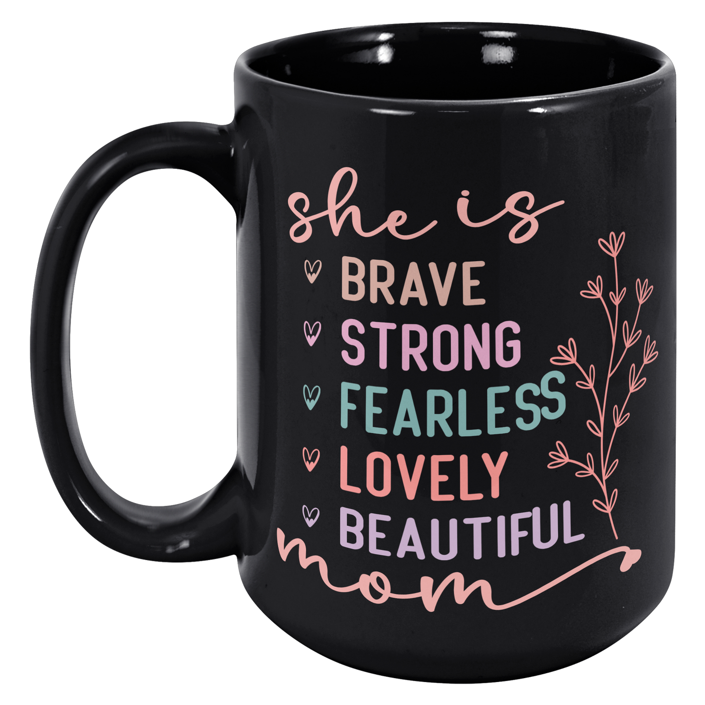 She_is_Mom_Mug_15oz_Black_LH_Mockup.png