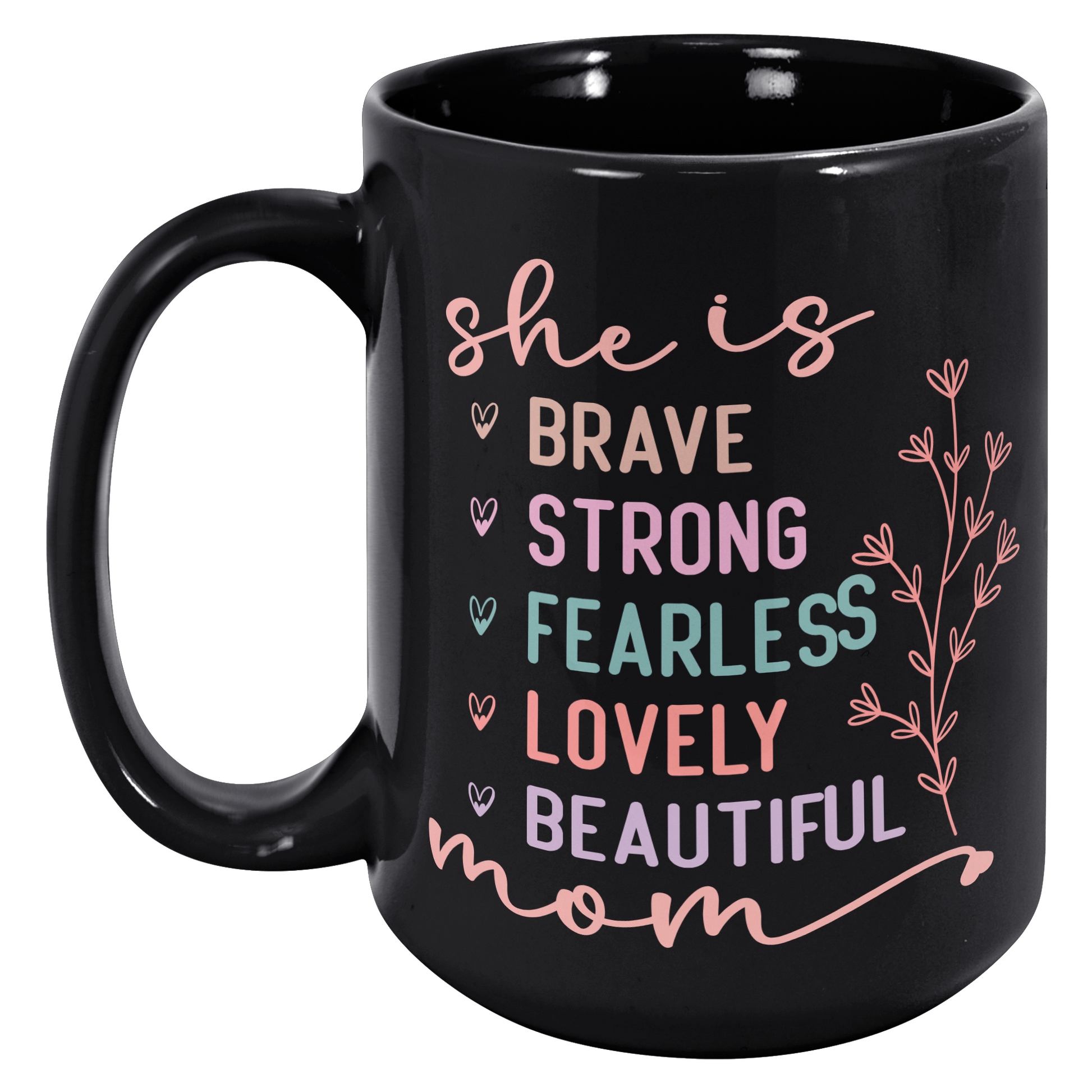 She_is_Mom_Mug_15oz_Black_LH_Mockup.png
