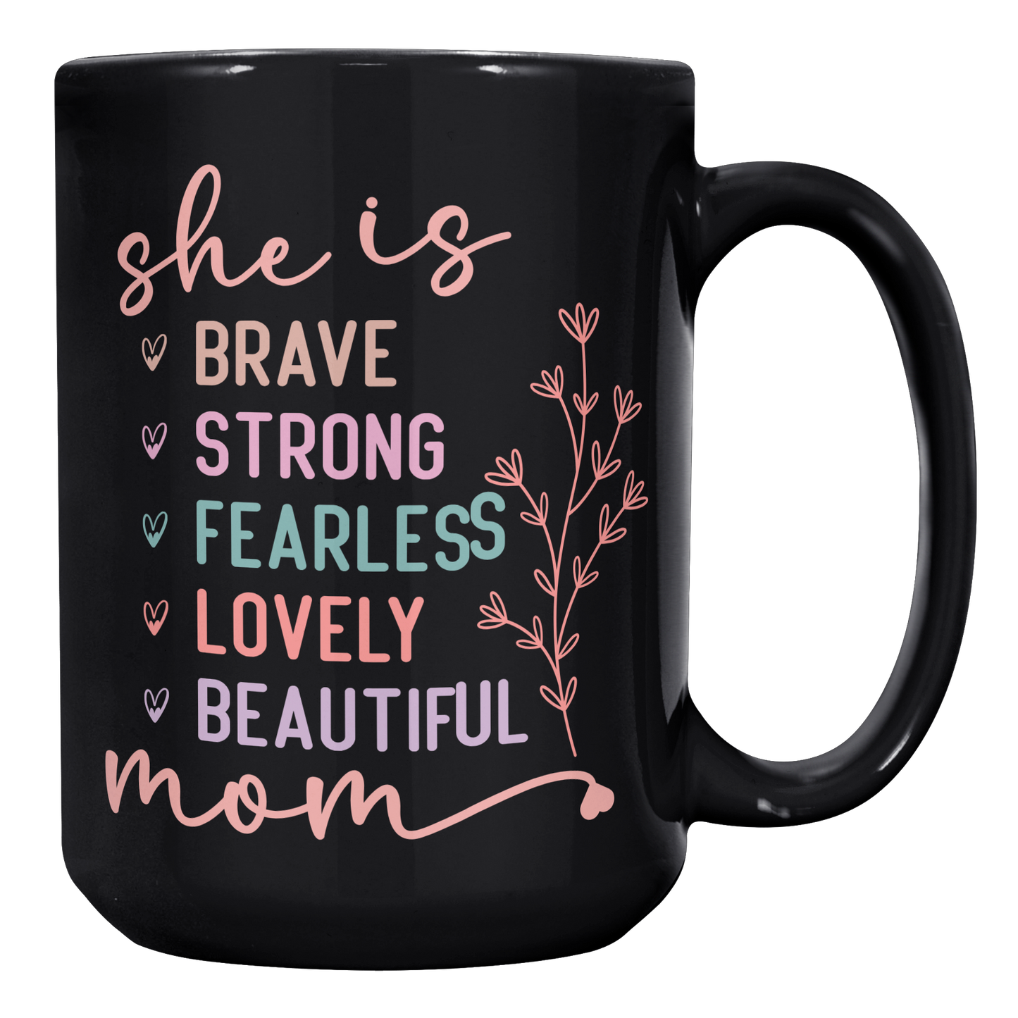 She_is_Mom_Mug_15oz_Black_RH_Mockup.png