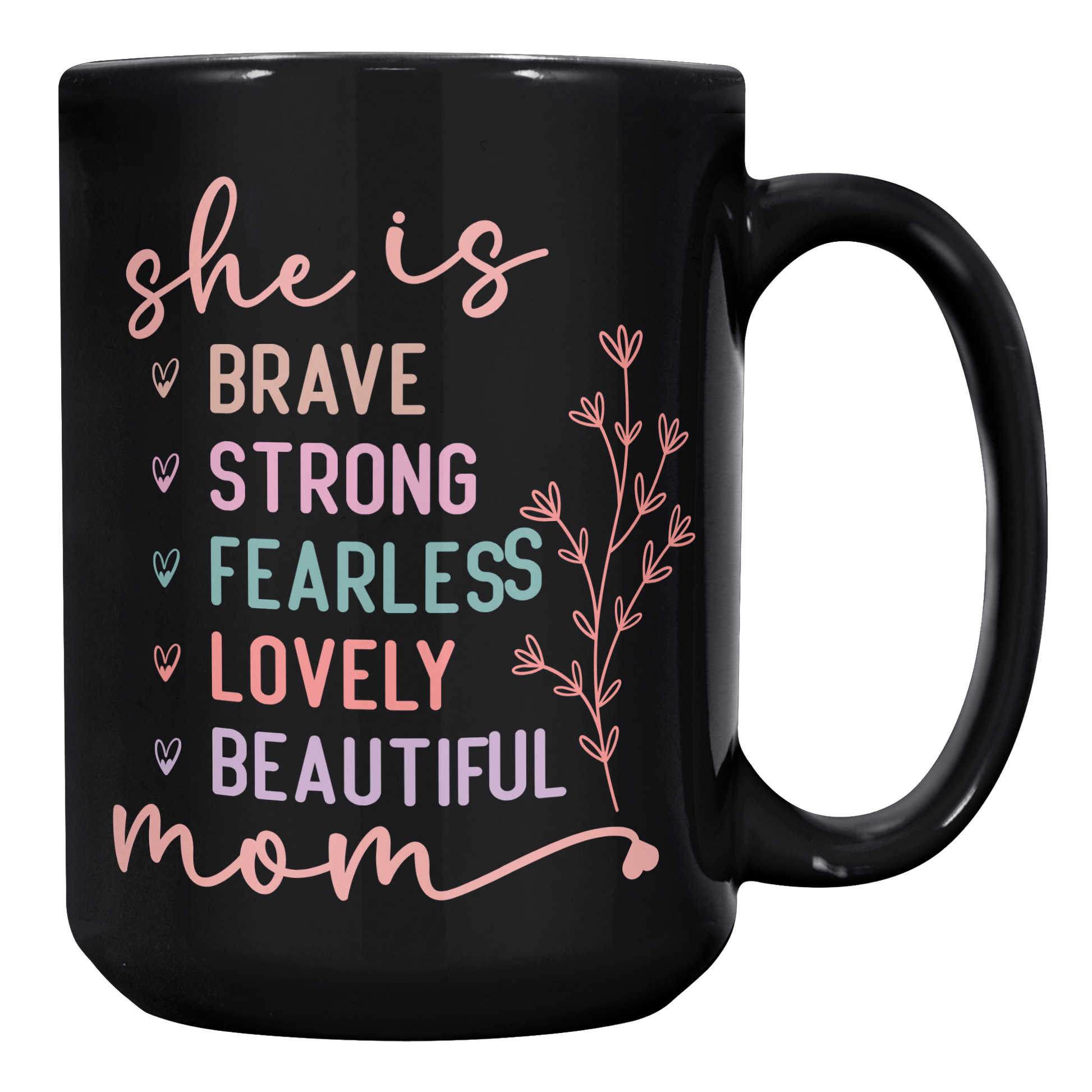 She_is_Mom_Mug_15oz_Black_RH_Mockup.png